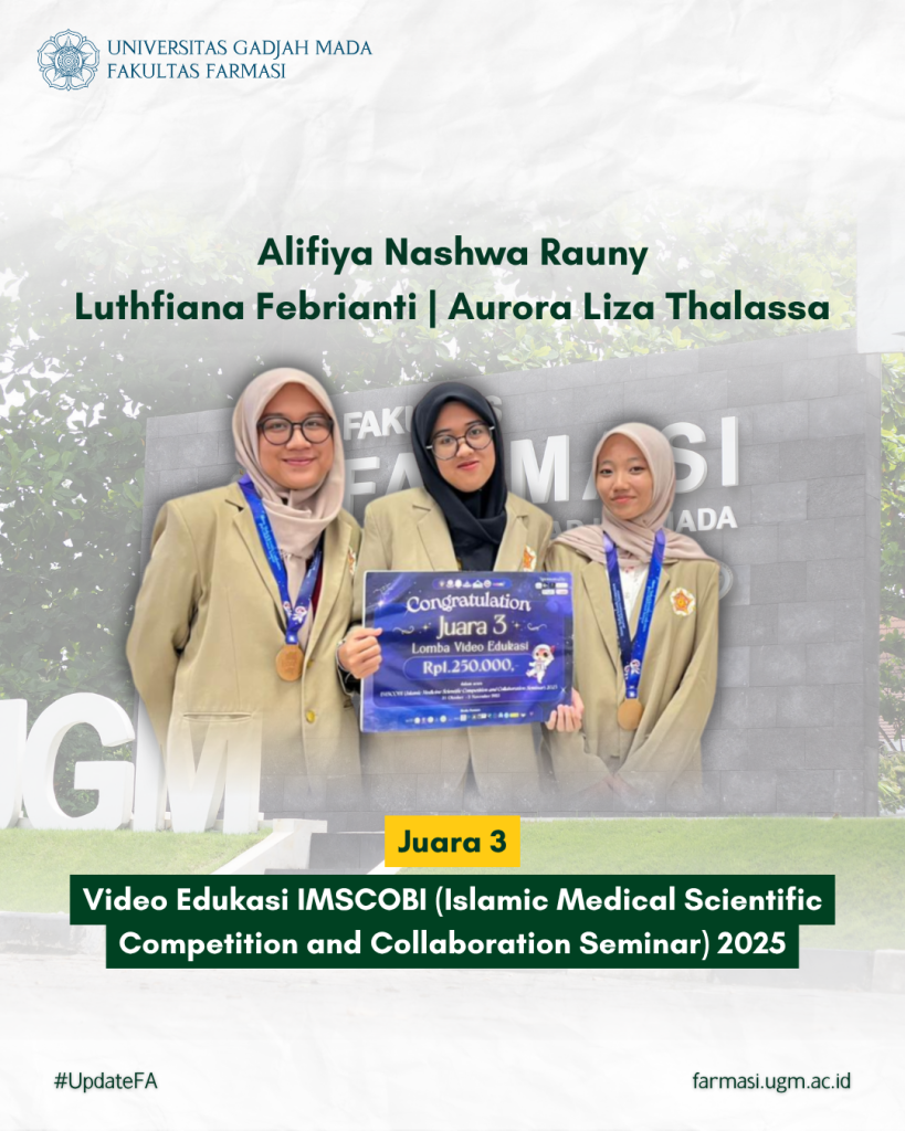 Inovasi Video Edukasi, Mahasiswa Farmasi UGM Raih Juara 3 di Ajang ...
